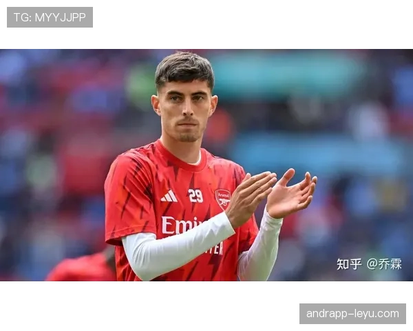 哈弗茨延续火热状态，本赛季英超进球数已达两位数