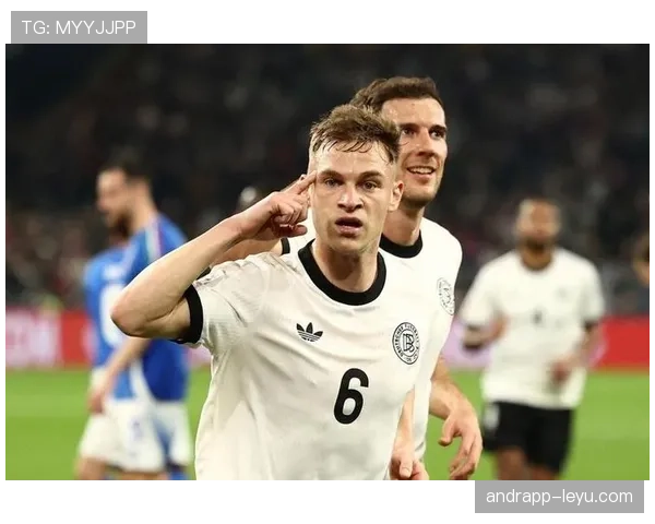 基米希助力球队战术深度与攻防转换加速，展现中场创造力表现稳健